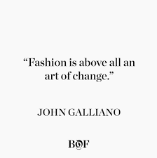 John Galliano Is Part Of The Bof 500 Fashion Quotes John Galliano Quotes To Live By