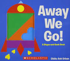 This collection of books can help your preschoolers identify shapes in the world around. Amazon Com Away We Go A Shape And Seek Book 9780545461795 Urban Chieu Anh Books