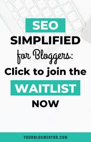 Seo Simplified For Bloggers E Book Seo Tips Blogging Mentor Seo
