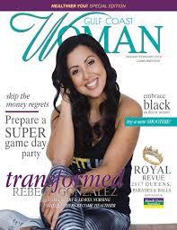 Check spelling or type a new query. Gulf Coast Woman January February 2018 By Gulf Coast Woman Issuu