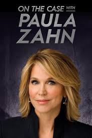 On the Case with Paula Zahn" A Quest for Justice (TV Episode 2023)