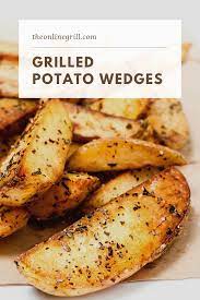 Grilled Potato Wedges Recipe Theonlinegrill Com Recipe Grilled Potato Wedges Russet Potato Recipes Wedges Recipe