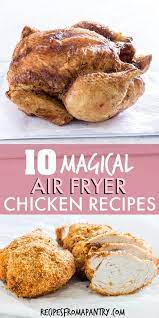 These 10 Air Fryer Chicken Recipes Are All Super Quick Easy And Healthy From Wings Breasts And T Air Fryer Recipes Chicken Air Fryer Recipes Healthy Recipes