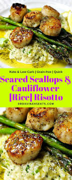 A Quick Keto Friendly And Grain Free Recipe For Seared Scallops And Parmesan Cauliflower Risotto Recip Health Dinner Recipes Risotto Recipes Seafood Recipes
