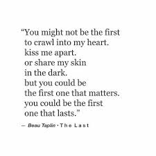 Pin By Evelyne Ames On Stuff Beau Taplin Quotes Words Love Quotes