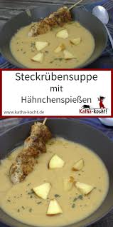 Steckrubensuppe Mit Hahnchenspiessen Katha Kocht Steckrubensuppe Hahnchenspiesse