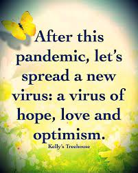 Image about quotes in by.66k likes. Stay Healthy And Stay Safe Everyone After This Pandemic Let S Spread A New Virus A Virus Of Hope Love And Kelly S Treehouse America S Best Pics And Videos