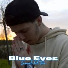 Download Samuel del Toro album songs: Blue Eyes