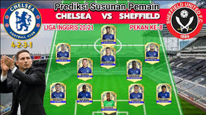 49 greenwood bỏ lỡ trong pha đối mặt. Prediksi Starting Lineup Chelsea Vs Sheffield Utd Youtube