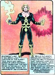 Element Lad + Alchemist + The Progenitor | Legion of Super-Heroes