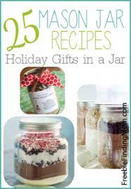 25 Mason Jar Recipes Give Holiday Gifts In A Jar This Year Meals In A Jar Mason Jar Meals Jar Gifts
