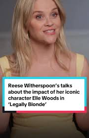 Reese Witherspoon Speaking about Ell Woods