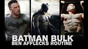 How Ben Affleck Gained 24lb Of Muscle For Batman Vs Superman Batman Bulk Youtube