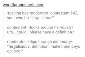Fergalicious Fergalicious Spelling Bee Words