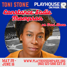 Meet the cast of Toni Stone!!! Constance Sadie Thompson (Toni Stone)  Playhouse