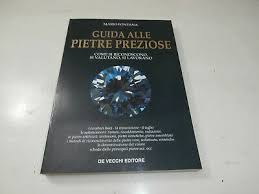 Stefano e alessia, li ha avuti dalla ex moglie nuccia fattoretto; Raro Introvabile Libro Guida Alle Pietre Preziose 1994 Prima Edizione Ebay