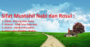 Adapun penjelasan dari kedua sifat tersebut akan kami jelaskan di bawah ini. 4 Sifat Wajib Dan Mustahil Bagi Nabi Dan Rasul Beserta Artinya Lengkap