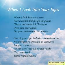 Maybe you would like to learn more about one of these? The Steamed Deer When I Look Into Your Eyes Woot