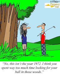 Golf Jokes Too Much Time In The Woods Golf Joke Golfhumour Golf Humor Woods Golf Golf Pictures