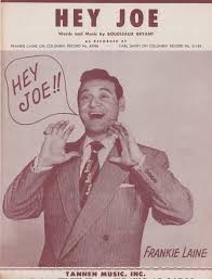 13 Hey Joe By Frankie Laine Uk 1 Hits 1952 53