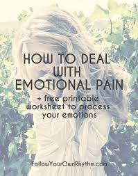 How to avoid someone without hurting them? How To Deal With And Process Emotional Pain Follow Your Own Rhythm