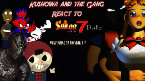 Kushowa and the Gang reacting to Sailor and the 7 Ballz - YouTube