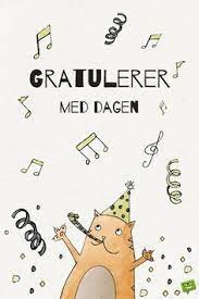 In norway everybody is on first name terms with everybody, all polite forms are obsolete. 19 Norwegian Birthday Cards Ideas Happy Birthday Wishes Birthday Birthday Cards