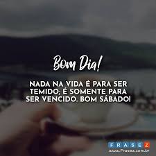 This was about 86% of all the recorded sabado's in the usa. Sabado Frases Frases De Sabado Frases Bonitas Para Voce