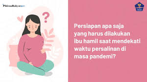 Maybe you would like to learn more about one of these? Hamil Atau Harus Lakukan Persalinan Di Masa Pandemi Covid 19 Apa Saja Sih Yang Harus Disiapkan