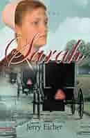 Sarah by Eicher, Jerry (2007) Perfect Paperback: Amazon.com: Books