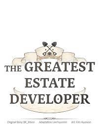 The Greatest Estate Developer [Official] Season 1 Chapter 15 - MangaHasu