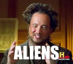 Tsoukalos, who often tends to explain inexplicable phenomena as the. Ancient Aliens Quotes Quotesgram