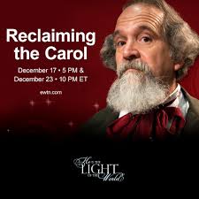 An EWTN Original: 'Reclaiming the Carol'
