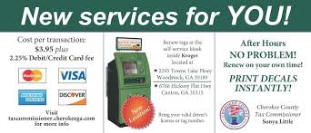 Tag kiosks use scanning and touchscreen technology to securely. Tax Commissioner S Office Cherokee County Georgia