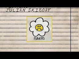 I stopped giving flowers to you but i still feel in love haven't felt myself it's obvious i'm f+ckin' up tension in the silence that you act like i'm enough isn't life something? Julian Skiboat Flowers Lyrics L Hit Com Lyrics