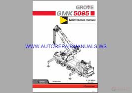 grove terrain crane gmk 5095 maintenance manual auto