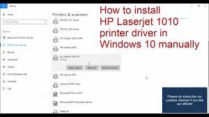 Lots of hp laserjet 1010 printer users have been requested to provide its driver for windows 10 and windows 7 os. How To Install Hp Laserjet 1010 Printer Driver In Windows 10 Manually Youtube