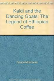 Look below for recipes, blogs, brew videos, and more. Kaldi And The Dancing Goats The Legend Of Ethiopian Coffee 9781931253178 Amazon Com Books