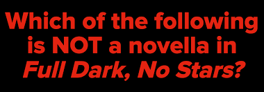 Pixie dust, magic mirrors, and genies are all considered forms of cheating and will disqualify your score on this test! Ultimate Stephen King Trivia Quiz