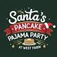 Santa's Pancake Pajama Party at West Farm event image