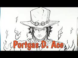 Tapi, bagaimana cara kita menggambar 3d. Cara Menggambar Portgas D Ace How To Draw Portgas D Ace Youtube