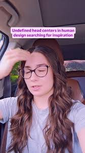 Me and about 70% of the population 🤣, The undefined head center is  designed to be inspired by other people. , It absorbs a ton of ideas and  comes up with new combinations nobody has thought of ...