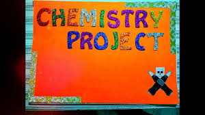 Class 12 10 8 Chemistry Investigatory Project Easiest Of All 2017