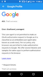 How to resolve 403 forbidden phpmyadmin error in wamp server? Issue In Google Authentication In Xamarin Application 403 Error Disallowed Useragent Xamarin Community Forums