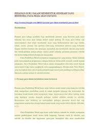 Guru dalam dunia pendidikan mempunyai peranan yang kompleks dalam kehidupan peserta didiknya. Soalan Dan Jawapan Falsafah New Sample W