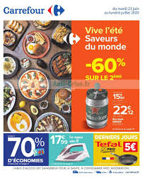 Catalogue Carrefour Du 23 Juin Au 06 Juillet 2020 Catalogues Promos Bons Plans Economisez Anti Crise Fr