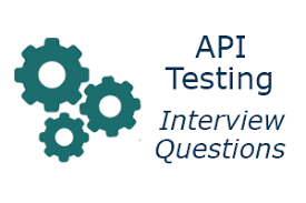 Top 35 Api Testing Interview Questions Javatpoint