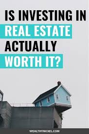 Is Investing In Real Estate Worth It 6 Lessons From An Actual Investor With Images Real Estate Investing