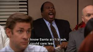 When it was apparent that michael learned nothing from diversity day. The 17 Betchiest Stanley Hudson Quotes Betches