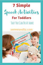 Using simple sounds, reading books, speaking simply, using colors and shapes, singing, introducing new words, using hand gestures and turning everything into a speech learning activity are some of the effective speech therapy activities for kids. Straightforward Speech Therapy Activities For Toddlers You Can Do At Home Seeme Liz Toddler Speech Activities Speech Therapy Toddler Speech Activities